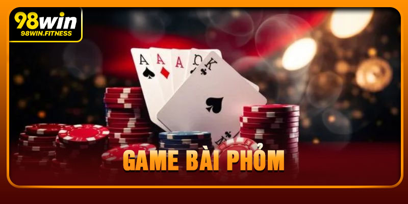 Game Bài Phỏm