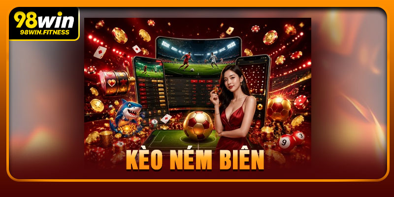 Kèo Ném Biên